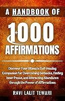 Algopix Similar Product 10 - A Handbook of 1000 Affirmations