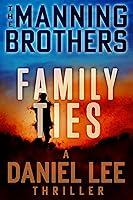 Algopix Similar Product 1 - Family Ties A Daniel Lee Thriller