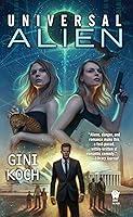 Algopix Similar Product 3 - Universal Alien (Alien Novels)