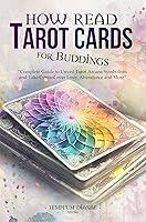 Algopix Similar Product 19 - How Read Tarot Cards for Buddings