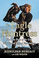 Algopix Similar Product 10 - The Eagle Huntress The True Story of