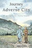 Algopix Similar Product 15 - Journey to Adverse City An Allegory