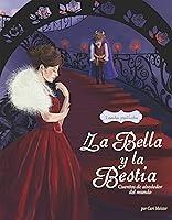 Algopix Similar Product 19 - La Bella y la Bestia 3 Cuentros