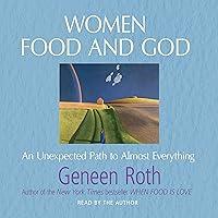Algopix Similar Product 17 - Women Food and God An Unexpected Path