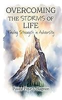 Algopix Similar Product 2 - Overcoming the Storms of Life Finding