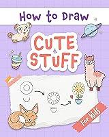 Algopix Similar Product 17 - How to Draw Cute Stuff Easy and Simple