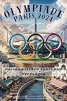 Algopix Similar Product 15 - Olympiade Paris 2024 Paris zwischen