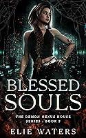 Algopix Similar Product 17 - Blessed Souls The Demon Nexus House