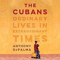 Algopix Similar Product 1 - The Cubans Ordinary Lives in