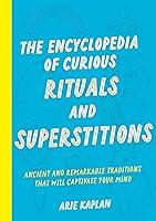 Algopix Similar Product 9 - The Encyclopedia of Curious Rituals and