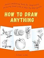 Algopix Similar Product 18 - How to Draw Anything Pencil Sketching