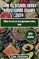 Algopix Similar Product 3 - LOW GLYCEMIC INDEX FOOD GUIDE CHART