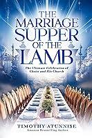 Algopix Similar Product 3 - The Marriage Supper of the Lamb The