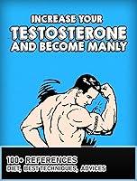 Algopix Similar Product 16 - Increase your testosterone and become