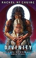 Algopix Similar Product 20 - Divinity (Knights of Eternity Book 3)