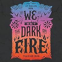 Algopix Similar Product 3 - We Set the Dark on Fire
