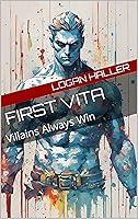 Algopix Similar Product 14 - First Vita: Villains Always Win