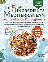 Algopix Similar Product 17 - THE 5 INGREDIENTS MEDITERRANEAN DIET