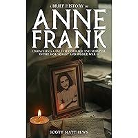 Algopix Similar Product 6 - A Brief History of Anne Frank 