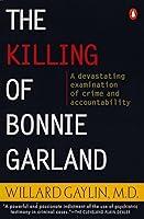Algopix Similar Product 8 - The Killing of Bonnie Garland A