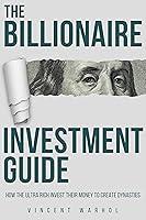 Algopix Similar Product 20 - The Billionaire Investment Guide How