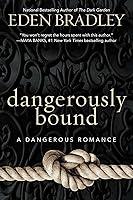 Algopix Similar Product 6 - Dangerously Bound (A Dangerous Romance)