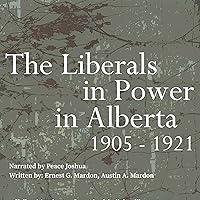 Algopix Similar Product 6 - The Liberals in Power in Alberta