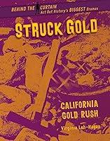 Algopix Similar Product 6 - Struck Gold California Gold Rush