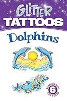 Algopix Similar Product 18 - Glitter Tattoos Dolphins (Dover Tattoos)