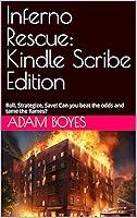 Algopix Similar Product 18 - Inferno Rescue Kindle Scribe Edition