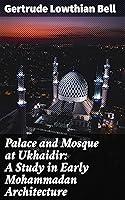 Algopix Similar Product 10 - Palace and Mosque at Ukhaidir A Study