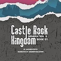 Algopix Similar Product 12 - Castle Rock Kingdom Generation Z Book