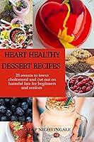 Algopix Similar Product 1 - HEART HEALTHY DESSERT RECIPES  25