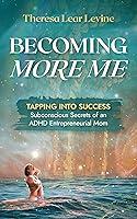 Algopix Similar Product 14 - BECOMING MORE ME Tapping into Success