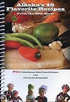 Algopix Similar Product 12 - Alaskas 49 Flavorite Recipes from the