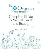 Algopix Similar Product 20 - The Organic Pharmacy Complete Guide to