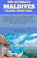 Algopix Similar Product 20 - THE ULTIMATE MALDIVES TRAVEL GUIDE