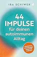 Algopix Similar Product 8 - 44 Impulse fr deinen autoimmunen