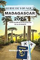 Algopix Similar Product 15 - GUIDE DE VOYAGE  MADAGASCAR 2024