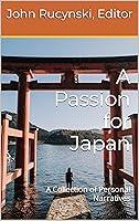 Algopix Similar Product 14 - A Passion for Japan A Collection of
