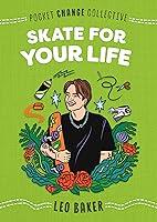 Algopix Similar Product 10 - Skate for Your Life Pocket Change