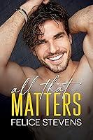 Algopix Similar Product 10 - All That Matters: An Age-Gap MM Romance