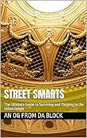 Algopix Similar Product 4 - Street Smarts The Ultimate Guide to