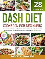 Algopix Similar Product 8 - DASH DIET COOKBOOK FOR BEGINNERS 1200