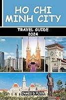 Algopix Similar Product 5 - Ho Chi Minh City Travel Guide 2024