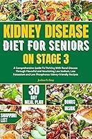 Algopix Similar Product 19 - KIDNEY DISEASE DIET FOR SENIORS ON