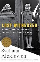 Algopix Similar Product 15 - Last Witnesses An Oral History of the