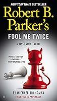 Algopix Similar Product 13 - Robert B Parkers Fool Me Twice A