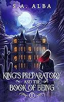 Algopix Similar Product 15 - King's Preparatory and the Book of Being