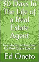 Algopix Similar Product 2 - 30 Days In The Life of a Real Estate